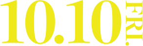 10.10 Fri.